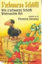 S'schwarze Schöfli Musikkassette Wie S'schwarze Schöfli Wiehnac
