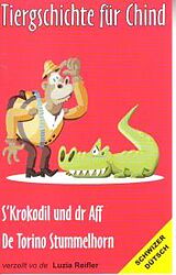 Tiergschichte Für Chind Vol. 3 Musikkassette Krokodil / Aff / Stummelhorn