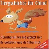 Tiergschichte Für Chind Vol. 7 Musikkassette Eichhörnli/goldfisch Und Silbe
