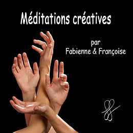 Fabienne & Françoise CD Méditations Créatives