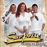 SURPRISE CD Du Fühlst Den Südwind