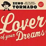 Zeno Tornado And The Boney Google Brothers LP (analog) Lover Of Your Dreams