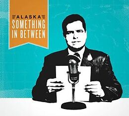 ALASKA CD Somehting In Between