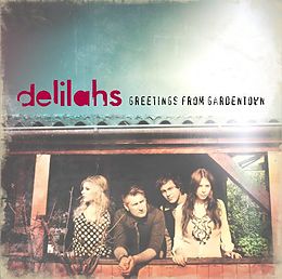Delilahs CD Greetings From Gardentown