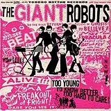 Giant Robot CD Too Young To Know Better Too Hard To Care