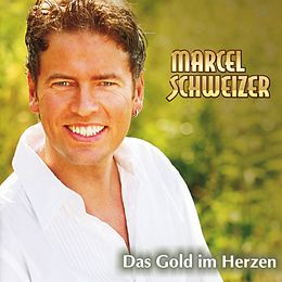 Marcel Schweizer CD Das Gold Im Herzen