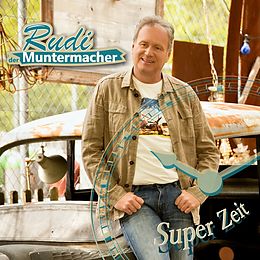 Rudi der Muntermacher CD Super Zeit