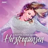 Cristina Maria Sieber CD Herzfrequenzen
