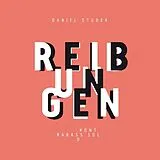 Daniel Studer CD Reibungen
