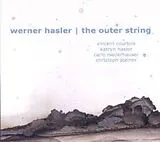 werner hasler- the outer strin CD The Outer String