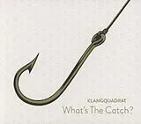 Klangquadrat CD What's The Catch?