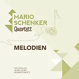 Mario Schenker Quartett CD Melodien