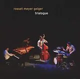 Rosset Meyer Geiger CD Trialogue