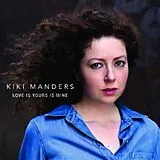 Kiki Manders CD Love Is Yours Is Mine
