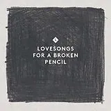 Hands & Bits CD Lovesongs For A Broken Pencil