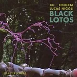 Xu Fengxia & Niggli & Lucas CD Black Lotos
