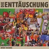 Die Enttaeuschung CD Die Enttäuschung