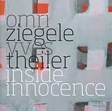 Omri Ziegele & Omri & Theiler CD Inside Innocence