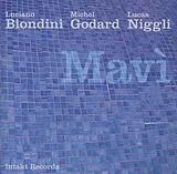Biondini & Godard & Niggli CD Mavì