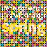Schweizer & Irene & Jürg Wicki CD Spring