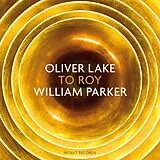 Lake & Oliver & Parker & Willi CD To Roy