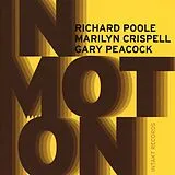 Poole & Richard & Marilyn Cris CD In Motion