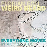 Egli & Florian & Weird Beard CD Everything Moves