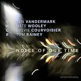 Vwcr CD Noise Of Our Time