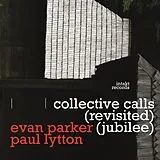 Evan Parker CD Collective Calls (Revisited Jubilee)