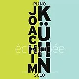 Joachim Kühn CD Échappée (Piano Solo)