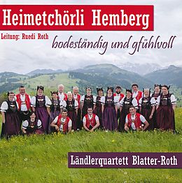 Heimetchörli Hemberg CD Bodeständig Und Gfühlvoll