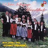 Jodlergruppe Männliflue CD 15 Jahre