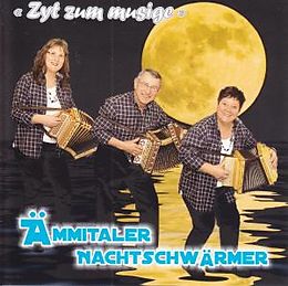 Ämmitaler Nachtschwärmer CD Zyt Zum Musige