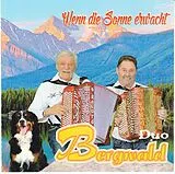 Bergwald Duo CD Wenn Die Sonne Erwacht