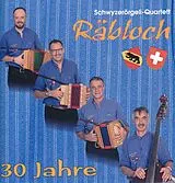 Schwyzerörgeli-quartett Räbloch CD 30 Jahre