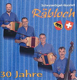 Schwyzerörgeli-quartett Räbloch CD 30 Jahre