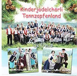 Tannzapfenland Kinderjodelchor CD Us Freud