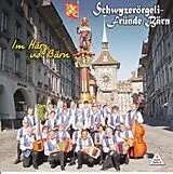 Schwyzerörgeli-fründe Bärn CD Im Härz Vo Bärn