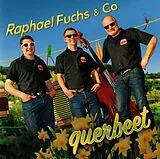 Raphael Fuchs & Co CD Querbeet
