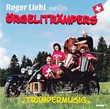 Roger Liebi Mit Örgeliträmpers CD Trämpermusig