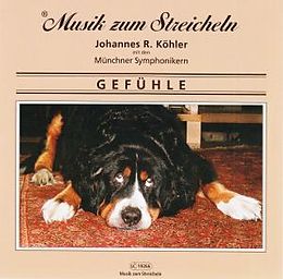 Musik Zum Streicheln J. Köhler CD Gefühle