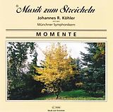 Musik Zum Streicheln J. Köhler CD Momente