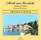 Musik Zum Streicheln J. Köhler CD Impressionen