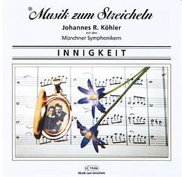 Musik Zum Streicheln J. Köhler CD Innigkeit