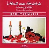 Musik Zum Streicheln J. Köhler CD Behutsamkeit