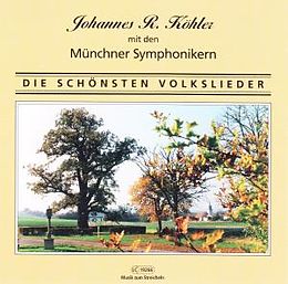 Johannes R. Köhler CD Die Schönsten Volkslieder