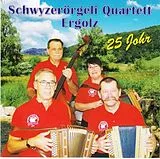 Schwyzerörgeliquartett Ergolz CD 25 Johr