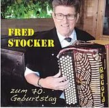 Stocker Fred CD Zum 70. Geburtstag
