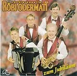 Lk Odermatt Röbi CD Zum Jubiläum