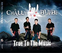 Chälly Buebe CD True To The Music